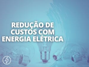 8 Dicas de Redução de Consumo de Energia Elétrica